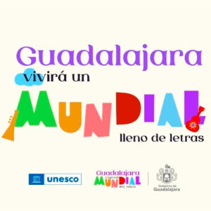 Guadalajara, Capital Mundial del Libro 2022