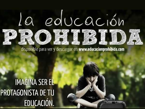 «La educación prohibida», documental que cuestiona la educación tradicional