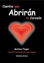 Libro "Cuentos que abrirán tu corazón" de Gustavo Fingier