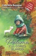 Libro Paloma y el corzo blanco de Conchita Bayonas